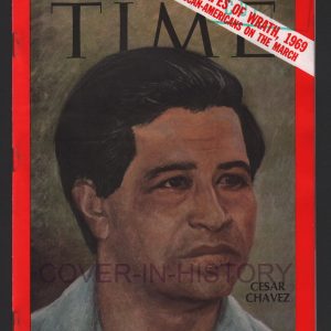 TIME MAGAZINE 4 july 1969 Cesar Chavez Latino Mexico US (cover art Manuel Gregorio Acosta)